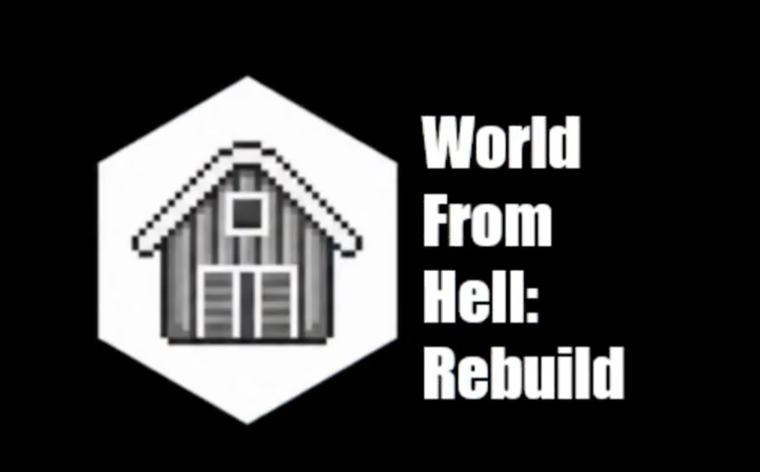A World From Hell: Rebuild